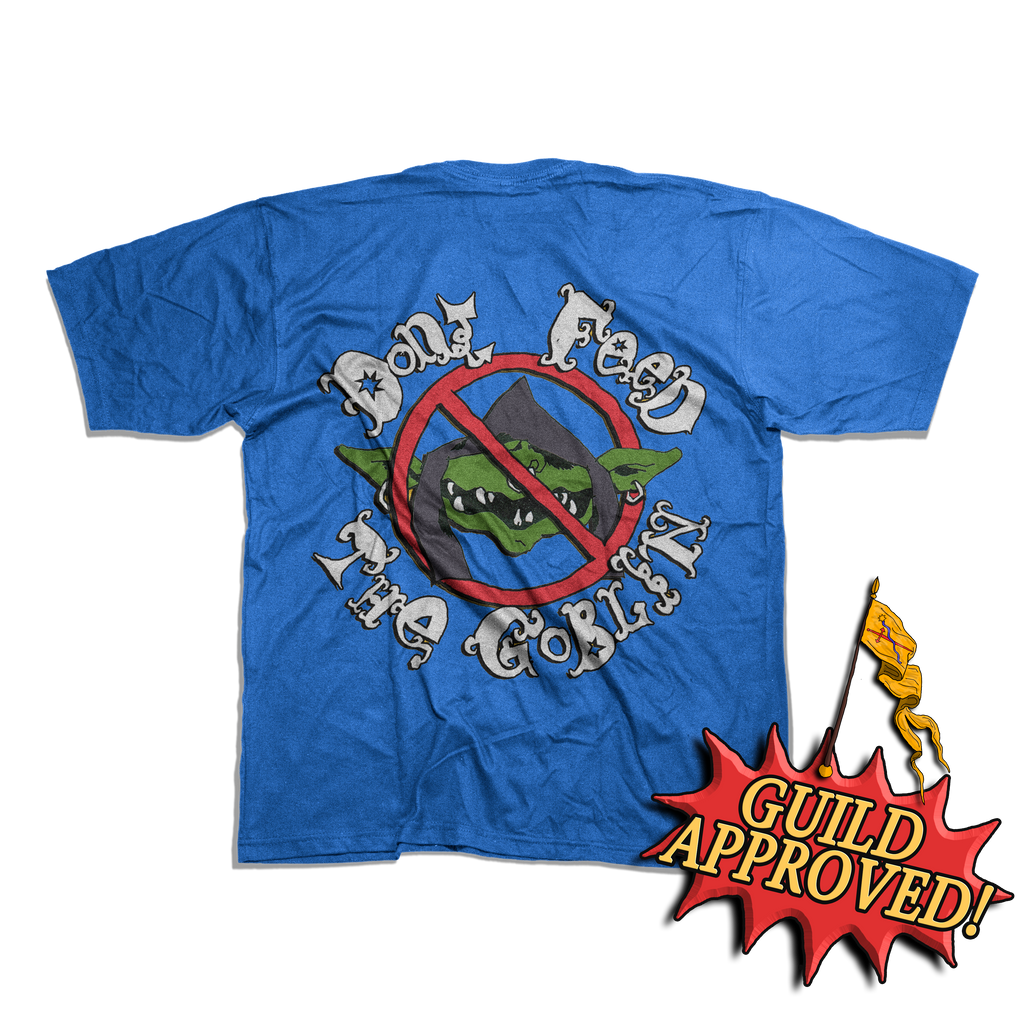 DON'T FEED THE GOBLIN - Shirt (Mystic Blue)